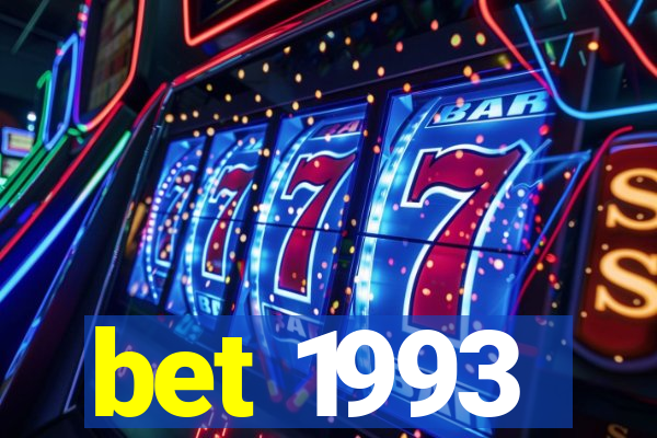 bet 1993